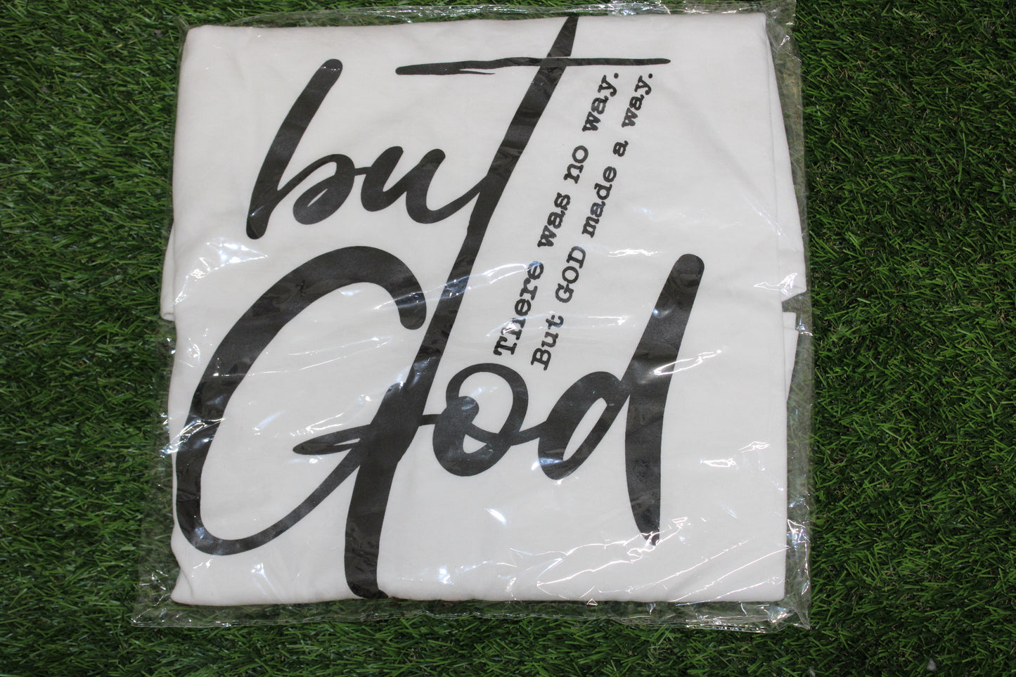 “but GOD Tee”