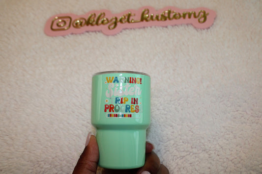 7oz Sister’s Trip Tumbler