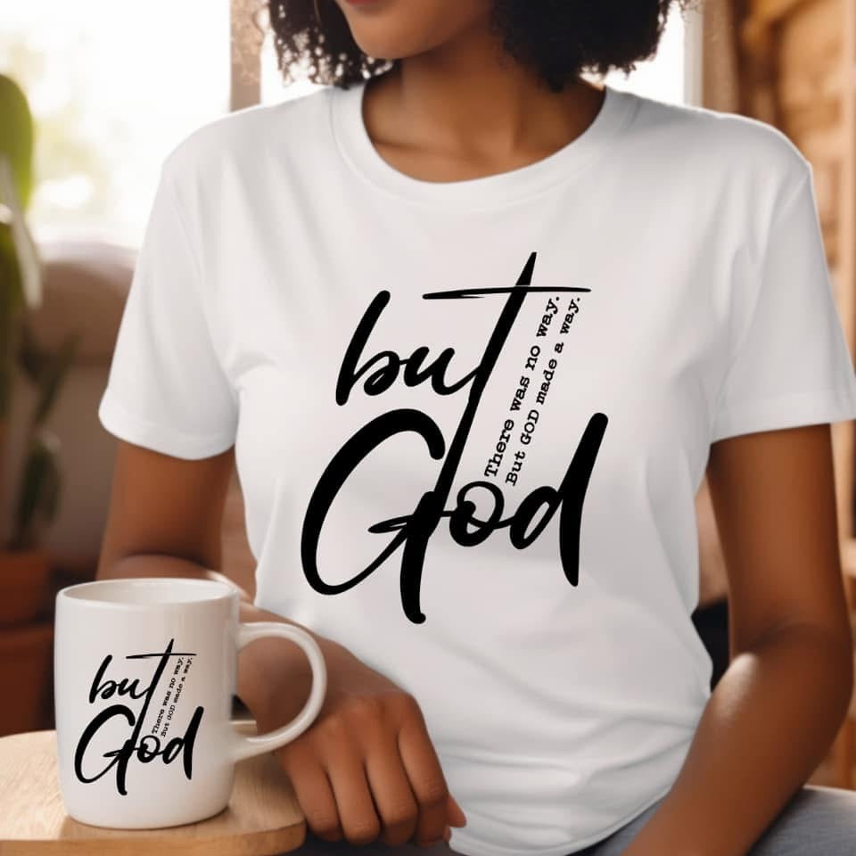 “but GOD Tee”