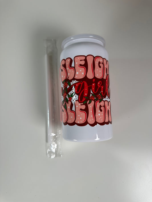 “Sleigh Girl Sleigh” Tumbler